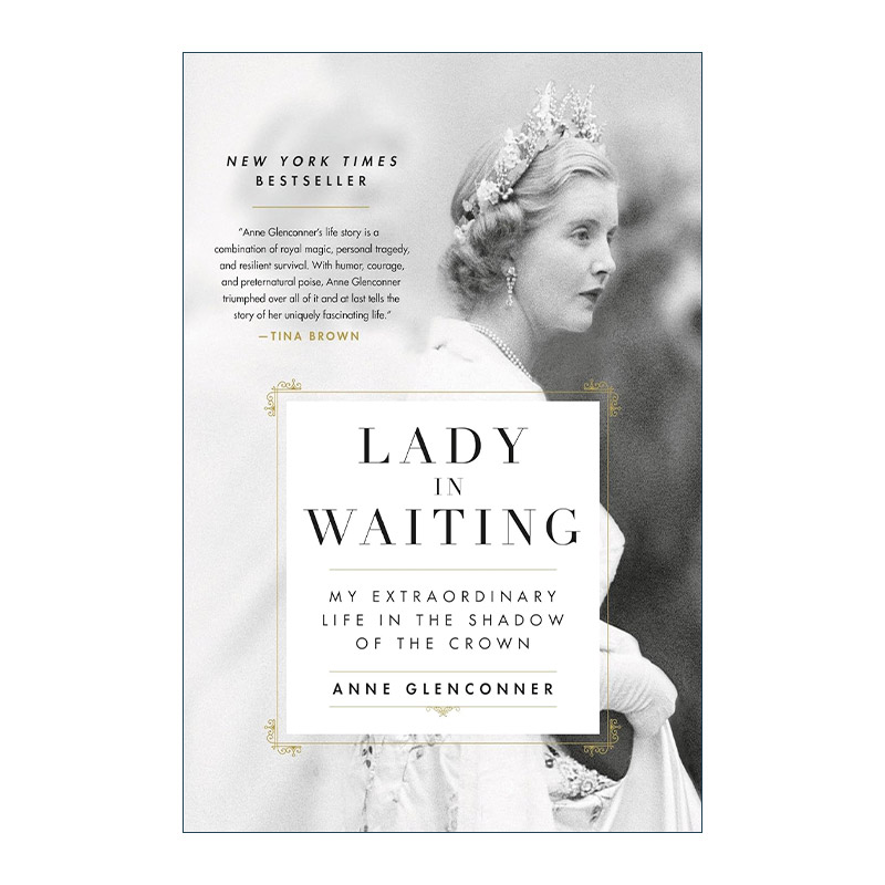 英文原版 Lady in Waiting 等待中的女士 我在王冠阴影下的非凡生活 英国贵族安妮·格伦康纳回忆录 英文版 进口英语原版书籍