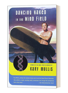 Dancing Naked in the Mind Field 心灵裸舞 Kary Mullis自传进口原版英文书籍