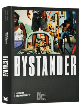 Bystander 旁观者：街头摄影史 英文艺术摄影大师进口英文原版书籍