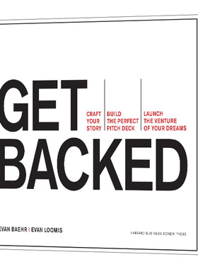 Get Backed 获得支持：制作您的故事，打造完美的音高台，并开启您的梦想冒险进口原版英文书籍