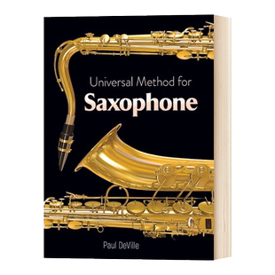 萨克斯的通用方法 英文原版 Universal Method for Saxophone 萨克斯培训指南 萨克斯专业教材教学 进口原版英语书 Paul Deville