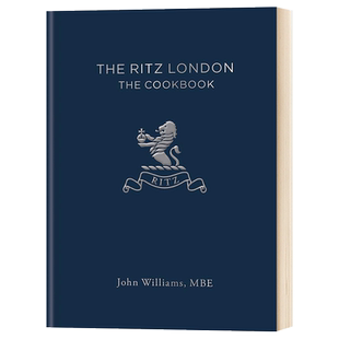 The Ritz London: The Cookbook  伦敦丽兹酒店烹饪书 精装 米其林一星餐厅主厨100道美味食谱 进口原版英文书籍