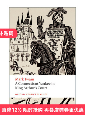 英文原版 A Connecticut Yankee in King Arthur's Court 康州美国佬大闹亚瑟王朝 马克吐温 牛津世界经典系列 英文版 进口书籍