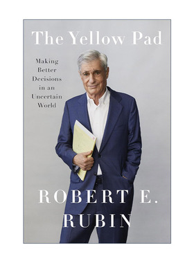 英文原版 The Yellow Pad 黄页 在一个不确定的世界里做出更好的决定 前美国财政部长Robert E. Rubin 精装 进口英语原版书籍