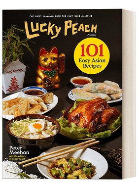 英文原版 Lucky Peach Presents 101 Easy Asian Recipes 福桃美食杂志 101个简单的亚洲食谱 Peter Meehan 精装 英文版 进口书籍