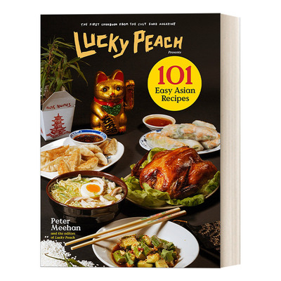 英文原版 Lucky Peach Presents 101 Easy Asian Recipes 福桃美食杂志 101个简单的亚洲食谱 Peter Meehan 精装 英文版 进口书籍