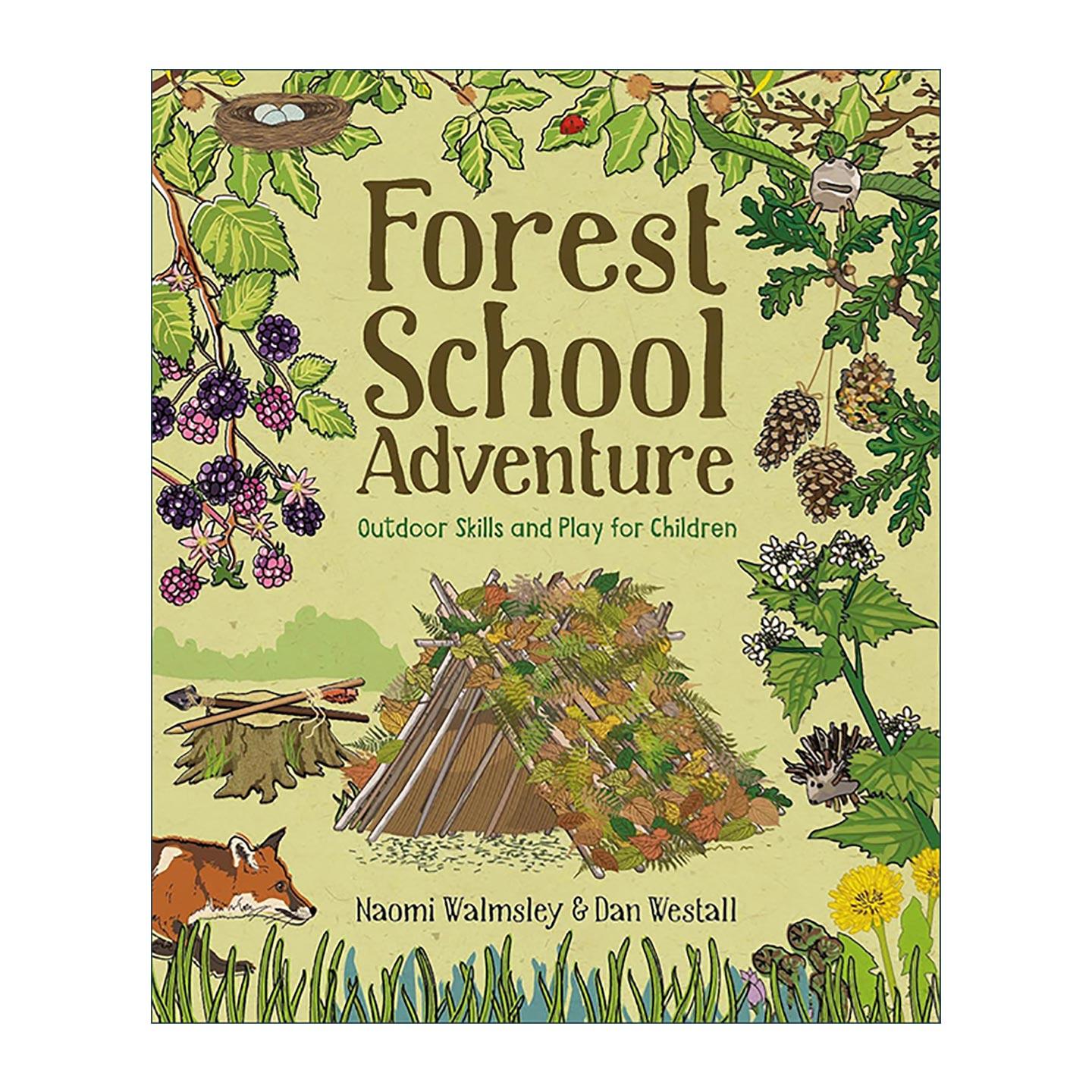 英文原版 Forest School Adventure 森林学校探险 儿童户外技能和游戏 英文版 进口英语原版书籍