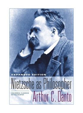 英文原版 Nietzsche as Philosopher 作为哲学家的尼采 扩充版 Arthur C. Danto 英文版 进口英语原版书籍