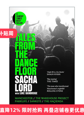 英文原版 Tales from the Dancefloor 舞池故事 曼彻斯特夜店回忆录 Sacha Lord 英文版 进口英语原版书籍
