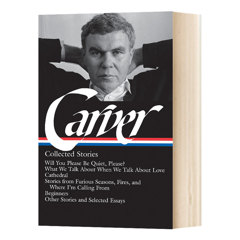 Raymond Carver: Collected Stories雷蒙德卡佛故事集 精装美国文库进口原版英文书籍