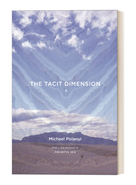 The Tacit Dimension 默会的维度/无言的次元 哲学 Michael Polanyi进口原版英文书籍