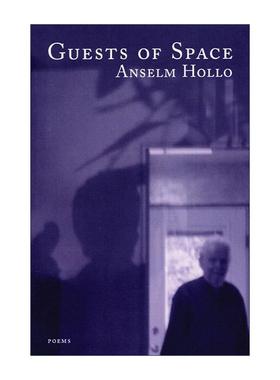 英文原版 Guests of Space 太空客人 诗歌 芬兰诗人Anselm Hollo 英文版 进口英语原版书籍