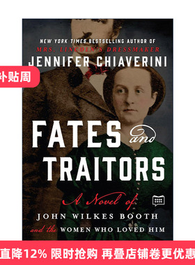 英文原版 Fates and Traitors 命运与叛徒 关于John Wilkes Booth约翰·威尔克斯·布斯的小说 英文版 进口英语原版书籍