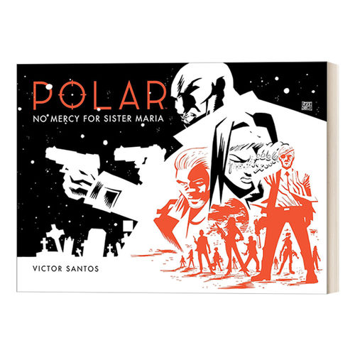 英文原版 Polar Volume 3 No Mercy for Sister Maria 极线杀手3 Dark Horse漫画 精装 英文版 进口英语原版书籍