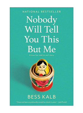 英文原版 Nobody Will Tell You This But Me 除了我没有人会告诉你这个 家庭故事传记 艾美奖提名喜剧作家Bess Kalb 英文版