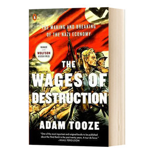 毁灭的代价 英文原版 The Wages of Destruction 今日历史图书奖 历史专著 进口原版英语历史书籍 Adam Tooze 亚当图兹