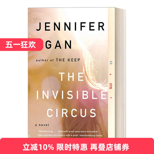 英文原版 The Invisible Circus 不可见的把戏 同名电影原著 普利策奖得主Jennifer Egan 英文版 进口英语原版书籍