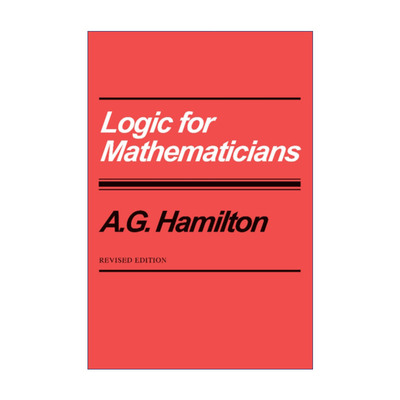 英文原版Logic for Mathematicians 数理逻辑 A.G.Hamilton进口书籍