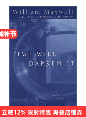 英文原版 Time Will Darken It Vintage International 时间会让它变暗 妈妈走的那一年作者William Maxwell 进口英语原版书籍