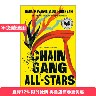 英文原版 Chain Gang All Stars 链帮全明星 纽约时报2023年度十大好书 Nana Kwame Adjei-Brenyah 英文版 进口英语原版书籍