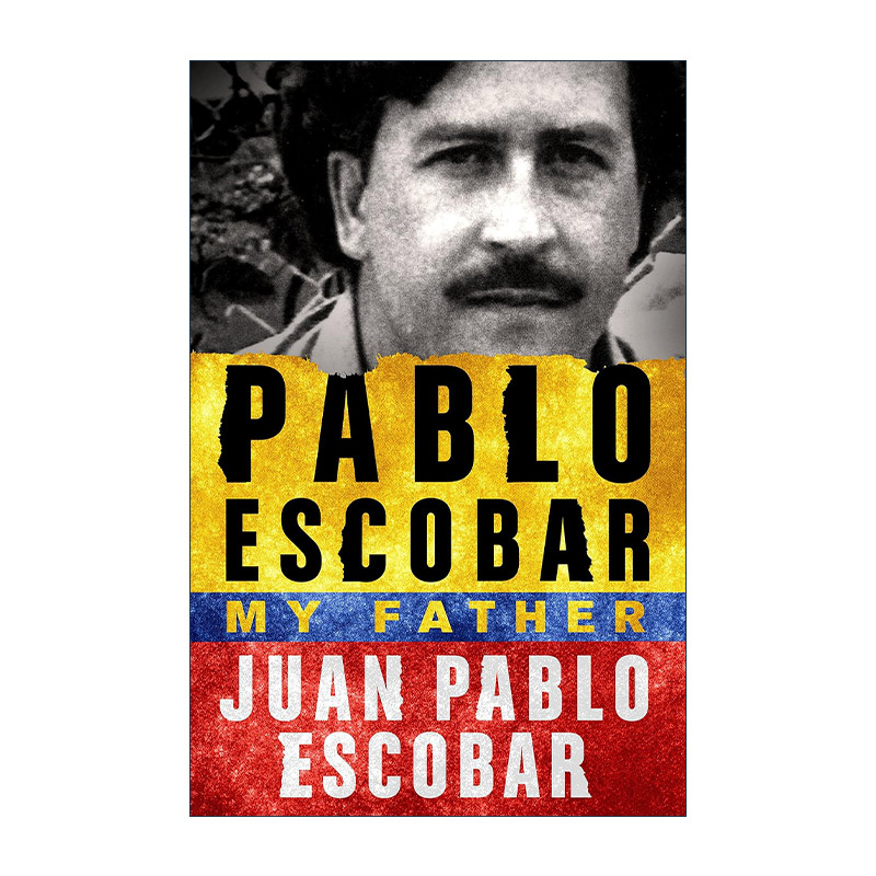 英文原版 Pablo Escobar 我的父亲巴勃罗·埃斯科瓦尔 英文版 进口英语原版书籍