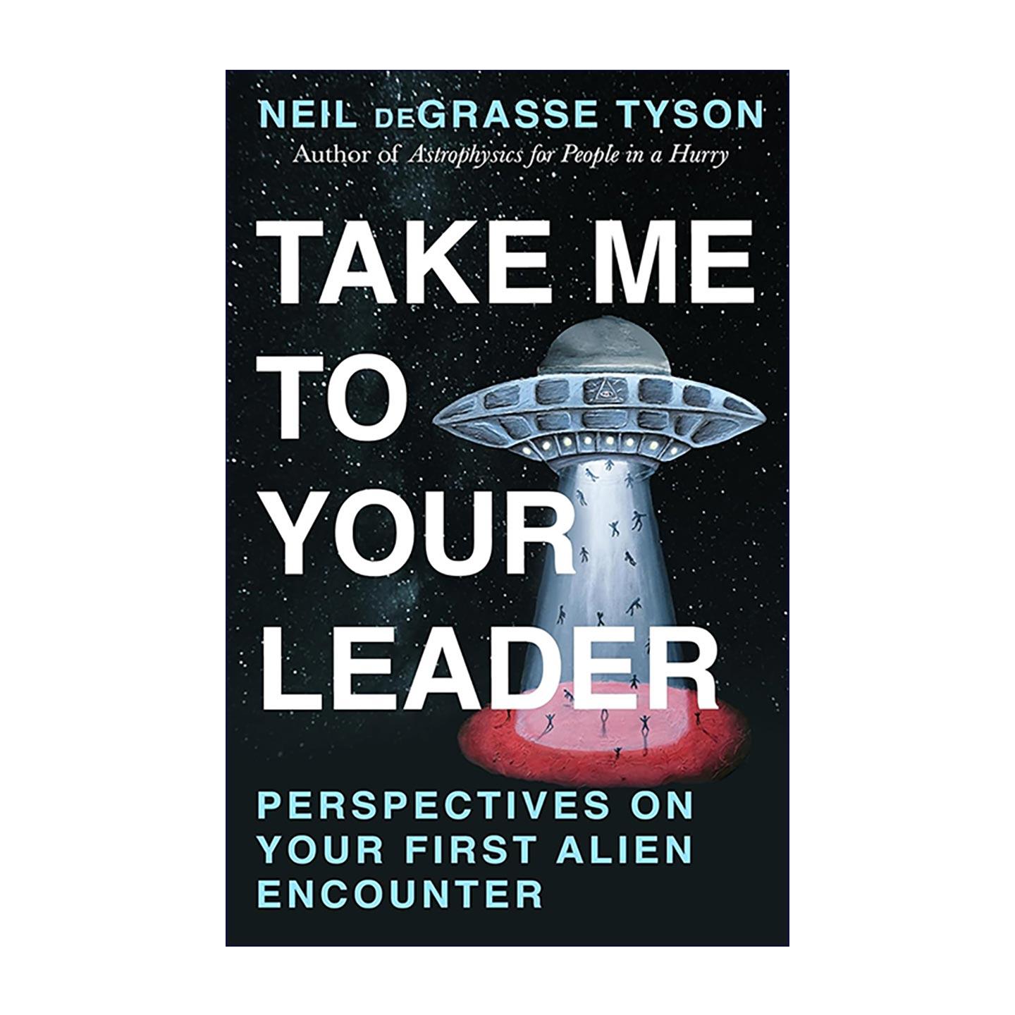 英文原版 Take Me To Your Leader 带我去见你们的首领 与外星人首次接触的科学与礼仪 幽默科普 天文学 外星文明 进口英语原版书