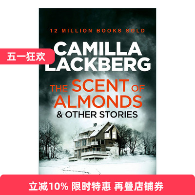 英文原版 The Scent of Almonds and Other Stories 杏仁的气味 瑞典推理小说女王卡米拉·拉克伯格短篇小说集 英文版 进口书籍