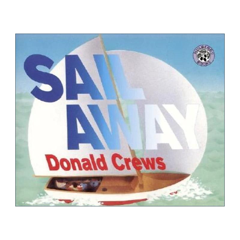 英文原版 Sail Away 远航 儿童绘本 凯迪克奖得主Donald Crews 英文版 进口英语原版书籍