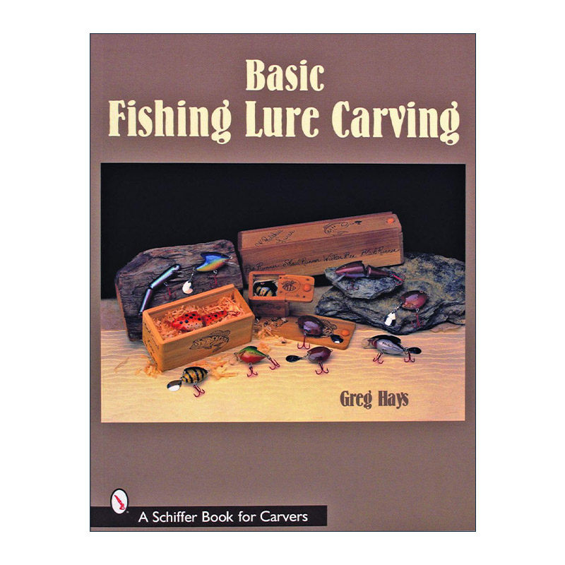 英文原版 Basic Fishing Lure Carving 基础鱼饵雕刻指南 木雕 Greg Hays 英文版 进口英语原版书籍