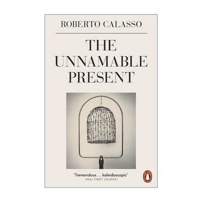 英文原版 The Unnamable Present 无法命名的礼物 罗伯托·卡拉索 英文版 进口英语原版书籍
