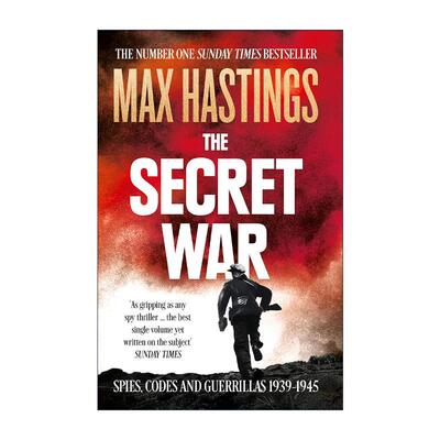 英文原版 The Secret War 秘密战争 二战中的间谍战 破译战和游击战 马克斯·黑斯廷斯 英文版 进口英语原版书籍