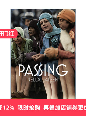 英文原版 Passing 冒名之肤 白色通行证电影原著小说 内拉·拉尔森 英文版 进口英语原版书籍