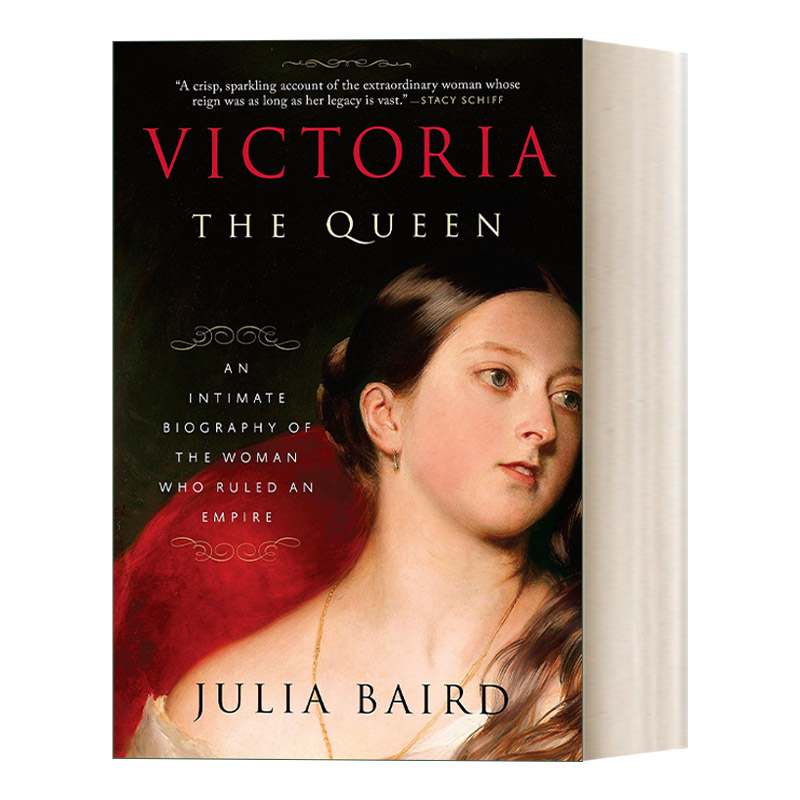 Victoria: The Queen 维多利亚女王:帝国女统治者的秘密传记 Julia Baird进口原版英文书籍