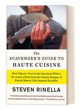 英文原版 The Scavenger's Guide to Haute Cuisine 拾荒者的高级烹饪术指南 Steven Rinella 英文版 进口英语原版书籍