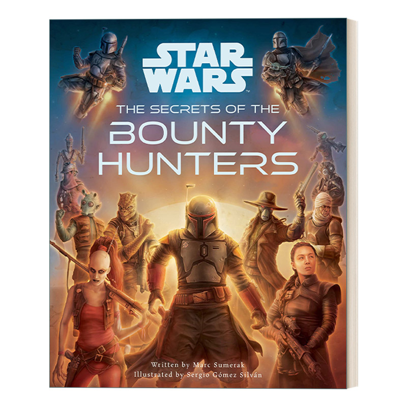 英文原版 Star Wars The Secrets of the Bounty Hunters 星球大战 雇佣兵的秘密 星战周边艺术画册 精装 英文版 进口英语原版书籍