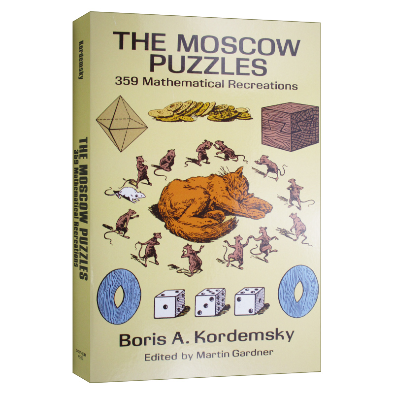 英文原版 The Moscow Puzzles 359 Mathematical Recreations 莫斯科谜题 359道数学题 英文版