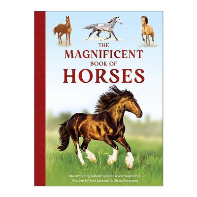 英文原版 The Magnificent Book of Horses 马 科普大全 精装全彩插图 英文版 进口英语原版书籍