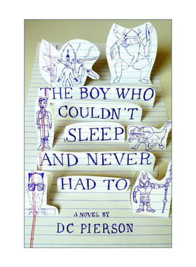 英文原版 The Boy Who Couldn't Sleep and Never Had To Vintage Contemporaries 永远睡不着觉的男孩 DC Pierson 英文版