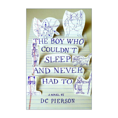 英文原版 The Boy Who Couldn't Sleep and Never Had To Vintage Contemporaries 永远睡不着觉的男孩 DC Pierson 英文版