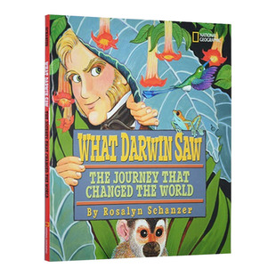 英文原版 What Darwin Saw 与达尔文一同航行 改变世界的旅程 国家地理儿童 精装插图 英文版 进口英语原版书籍
