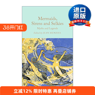 英文原版 Mermaids Sirens and Selkies 美人鱼 海妖和海豹精灵 经典神话传说文学 精装麦克米伦收藏馆系列 Macmillan Collector's