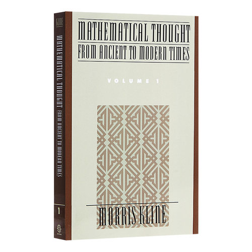 英文原版 Mathematical Thought from Ancient to Modern Times: Mathematical Thought from Ancient to Modern Times  Volume 1