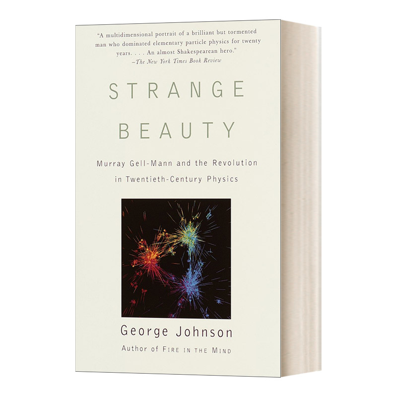 英文原版 Strange Beauty Murray Gell-Mann and the Revolution in Twentieth-Century Physics奇异之美英文版进口英语书籍