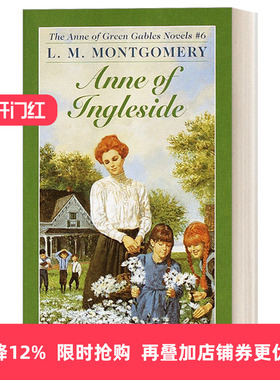 Anne of Ingleside 壁炉山庄的安妮 绿山墙的安妮作者蒙哥马利Montgomery 简装进口原版英文书籍