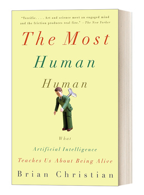 英文原版 The Most Human Human 最为人性的人类/人性较量：人工智能教会我们如何生存 心理学 Brian Christian 英文版 进口书籍