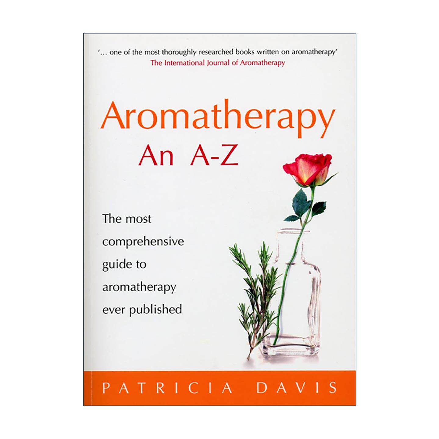 英文原版 Aromatherapy An A-Z 芳香疗法A-Z 精油爱好者的核心参考书 英文版 进口英语原版书籍