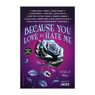 英文原版 Because You Love to Hate Me 迷人的反派 经典故事里的反派叙事重述 英文版 进口英语原版书籍