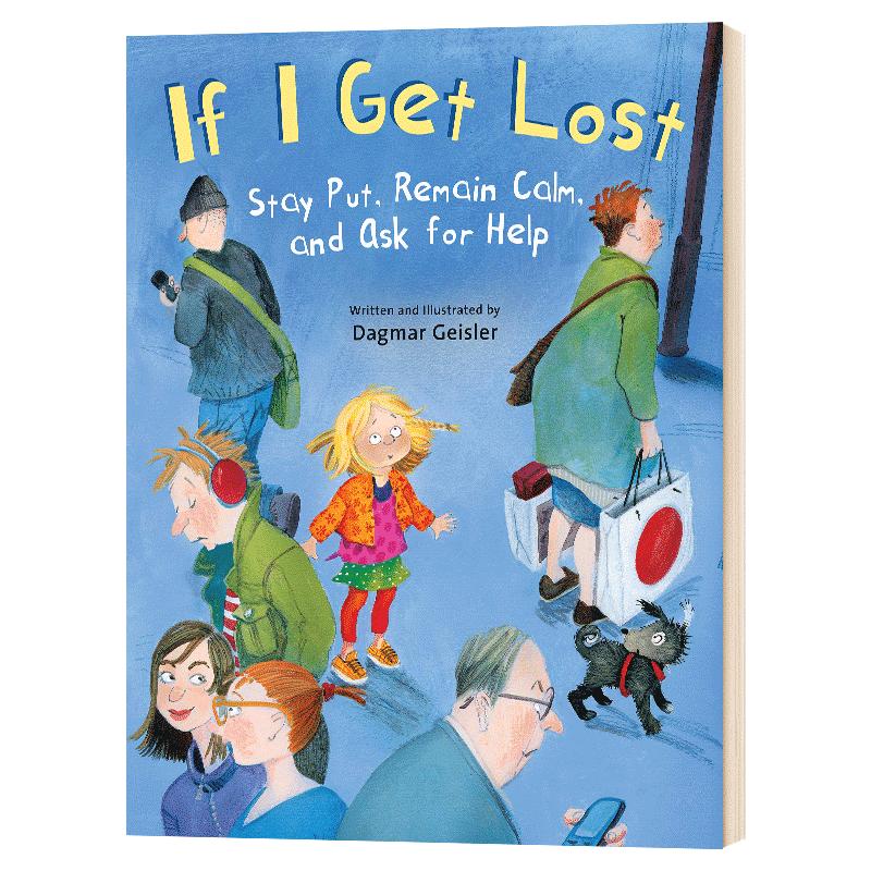我不会走丢 If I Get Lost 英文原版 儿童安全教育绘本 自我保护意识培养 英文版进口原版英语书籍 Dagmar Geisler