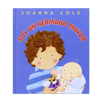 Soy un hermano mayor 我是哥哥 西班牙语版 精装绘本 二胎绘本进口原版英文书籍