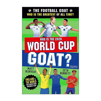 英文原版 The Football GOAT Who is the 2026 World Cup GOAT 足球传奇 2026世界杯版 英文版 进口英语原版书籍